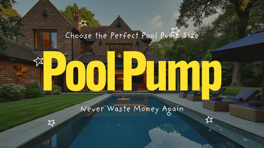 Choose the Perfect Pool Pump Size