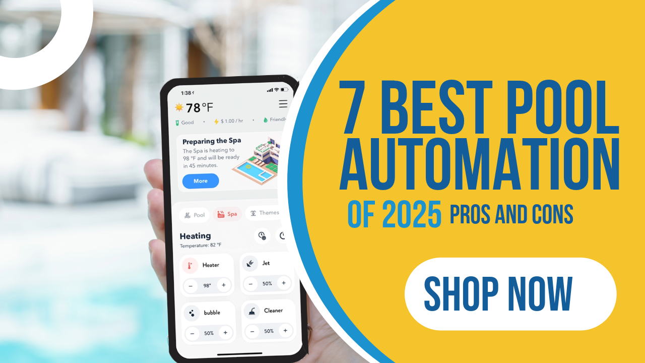 What’s the 7 best pool automation system for my backyard pool? – Shasta ...