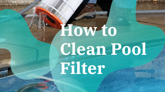 How to Clean Pool Filter