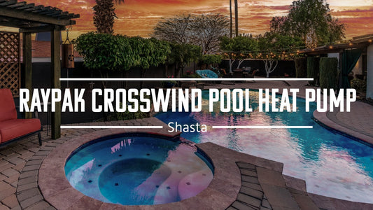 Raypak Crosswind Pool Heat Pump Review: Pros & Cons