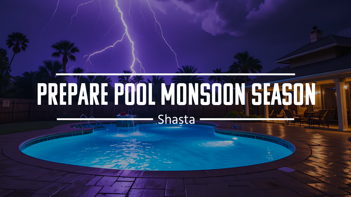 How to Prepare Your Pool for Arizona Monsoon Season?