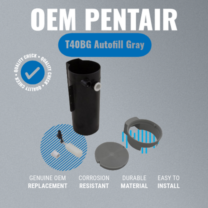 Pentair T40BG Autofill Gray - Gray Background Key Features