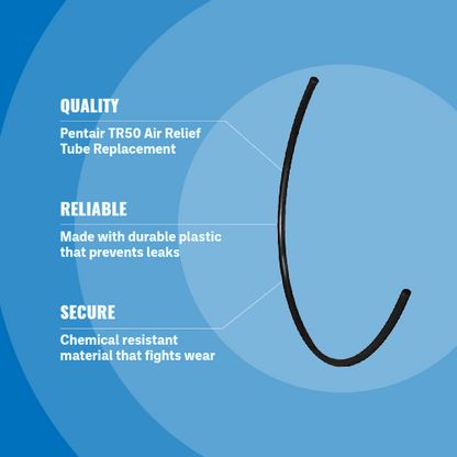 Pentair 150040 TR50 Air Relief Tube