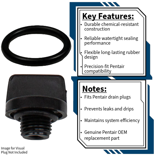 Pentair O-Ring Drain Plug | 192115Z Notes and Key Features