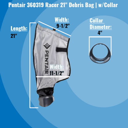 Pentair 360319 Racer 21" Debris Bag | w/Collar