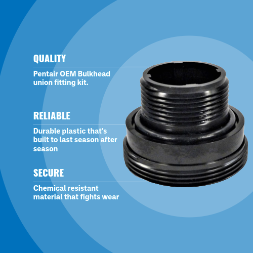 Pentair Bulkhead Replacement Kit 190141 Key Features
