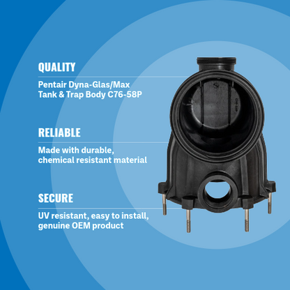 Pentair Dyna-Glas/Max Tank & Trap Body C76-58P Blue Background
