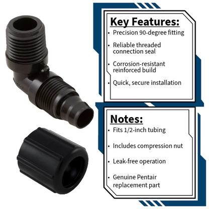 Pentair 1/2" x 90° NPT Tube Fitting R172272 Nots and Key Features