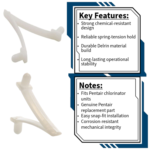 Pentair R22001Z #170 Delrin Spring Clip Notes and Key Features
