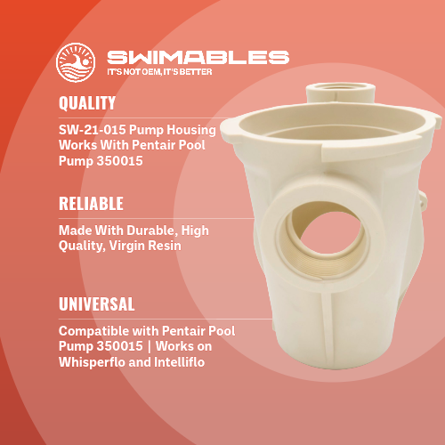 Swimables SW-21-015 IntelliFlo Pump Housing | Materials